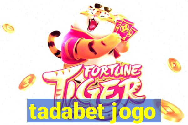 tadabet jogo